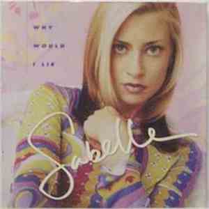 Sabelle - Why Would I Lie download free