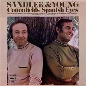 Sandler & Young - Cottonfields/Spanish Eyes download free