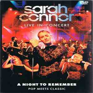 Sarah Connor - A Night To Remember - Pop Meets Classic download mp3 flac