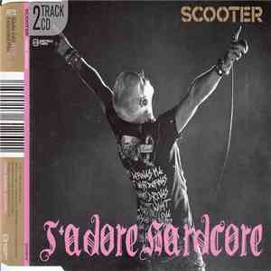 Scooter - J'adore Hardcore download free