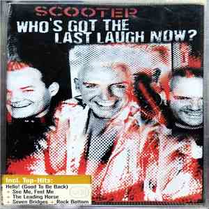 Scooter - Who's Got The Last Laugh Now? download free