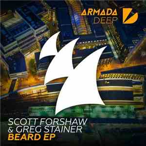 Scott Forshaw & Greg Stainer - Beard EP download free