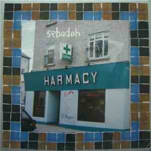 Sebadoh - Harmacy download free