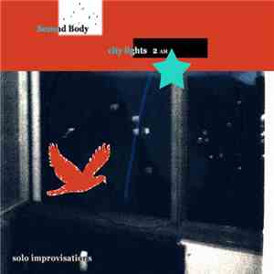 Second Body - 2am City Lights download free