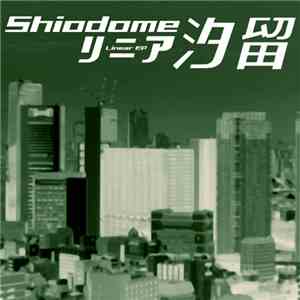 Shiodome - Linear EP download free