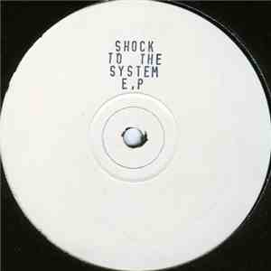 Shock To The System  - Shock To The System EP Remixes download free