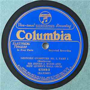 Sir Henry J. Wood And New Queen's Hall Orch. - Leonore Overture No. 3 - Parts 1 & 2 download free