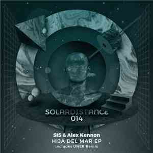 Sis & Alex Kennon - Hija Del Mar EP download free