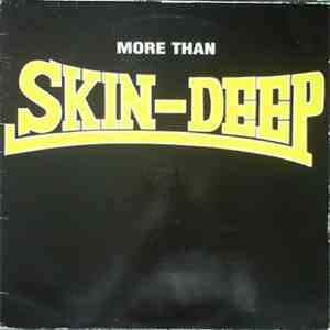 Skin-Deep - More Than Skin-Deep download free