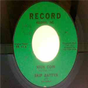 Skip Battyn And The Group - High Coin / Mr. Responsibility download free