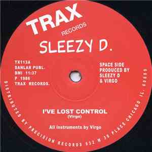 Sleezy D. - I've Lost Control download free