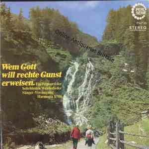 Sänger-Vereinigung Harmonia 1786 - Wem Gott Will Rechte Gunst Erweisen. (Ein Potpourri Der Beliebtesten Wanderlieder) download free