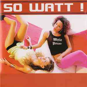 So Watt! - So Watt! download free