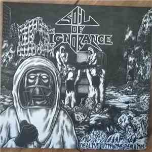 Soil Of Ignorance - Dealing With The Remains download free