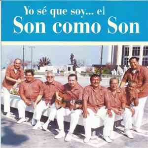 Son Como Son - Yo Sé Que Soy... El Son Como Son download free