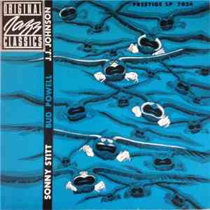 Sonny Stitt / Bud Powell / J.J. Johnson - Sonny Stitt / Bud Powell / J.J. Johnson download free