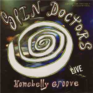 Spin Doctors - Homebelly Groove...Live download free