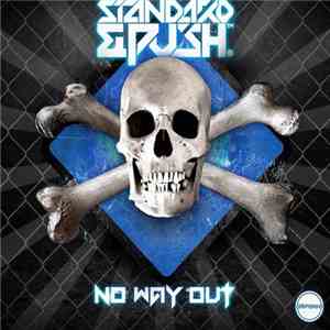 Standard&Push - No Way Out download free