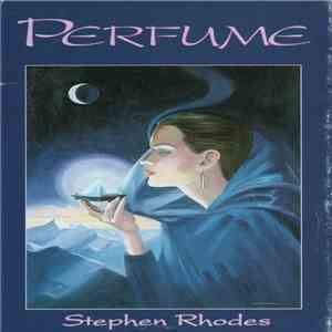 Stephen Rhodes - Perfume download free