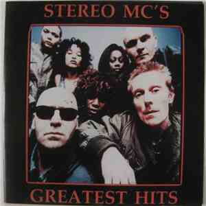 Stereo MC's - Greatest Hits download free
