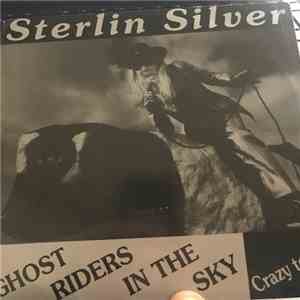 Sterlin Silver - Ghost riders in the sky download free