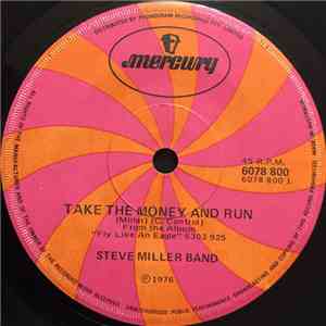 Steve Miller Band - Take The Money And Run download free