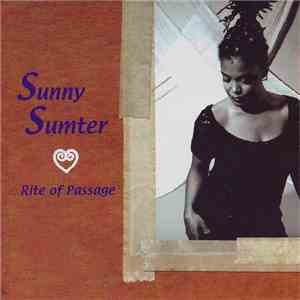 Sunny Sumter - Rite Of Passage download free