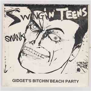 Swingin' Teens - Gidget's Bitchin' Beach Party / Life Could Be Wonderful download free