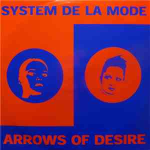 System De La Mode - Arrows Of Desire download free