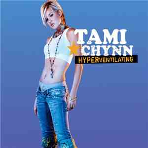 Tami Chynn - Hyperventilating download free