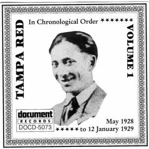Tampa Red - Complete Recorded Works In Chronological Order, Volume 1 (ca. May 1928 To 12 January 1929) download free