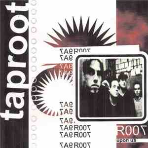 Taproot - Upon Us download free