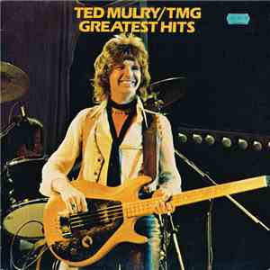 Ted Mulry / Ted Mulry Gang - Greatest Hits download free