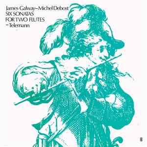 Telemann - James Galway / Michel Debost - Six Sonatas For Two Flutes Op. 2 download mp3 flac