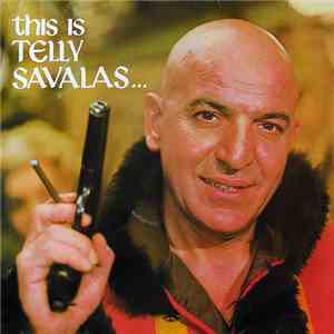 Telly Savalas - This Is Telly Savalas... download free