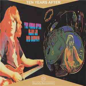 Ten Years After - Alvin Lee & Company / Rock & Roll Music To The World download free