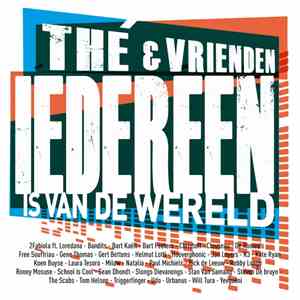 Thé & Vrienden - Iedereen Is Van De Wereld download free
