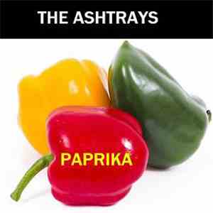 The Ashtrays - Paprika download free