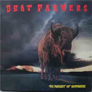 The Beat Farmers - The Pursuit Of Happiness download free