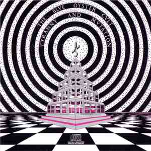 The Blue Öyster Cult - Tyranny And Mutation download free