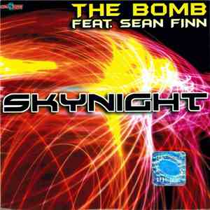 The BOMB Feat. Sean Finn - Skynight download free