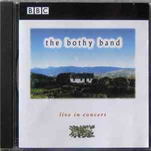 The Bothy Band - Live In Concert download free