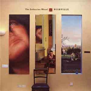 The Catherine Wheel - Wishville download free