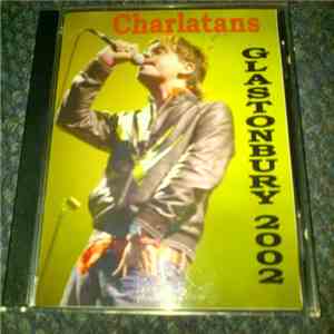 The Charlatans - Glastonbury 2002 download free