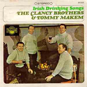 The Clancy Brothers & Tommy Makem - Irish Drinking Songs download free