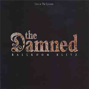 The Damned - Ballroom Blitz - Live At The Lyceum download free