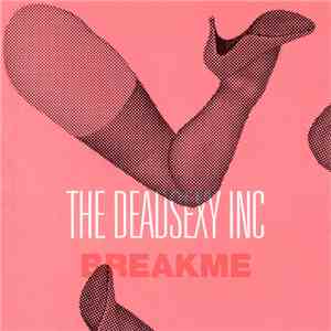 The Deadsexy Inc - BreakMe download free