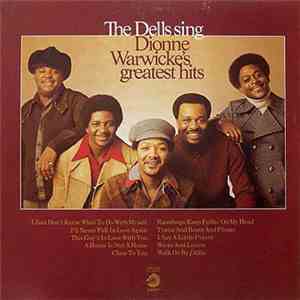 The Dells - The Dells Sing Dionne Warwicke's Greatest Hits download free