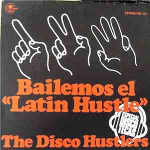 The Disco Hustlers - Bailemos El Latin Hustle download free
