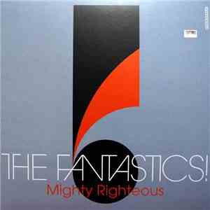 The Fantastics! - Mighty Righteous download free
